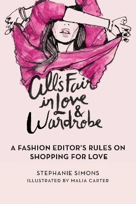 All's Fair in Love and Wardrobe - Stephanie Simons
