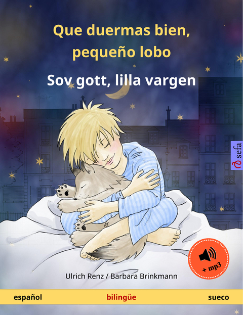 Que duermas bien, peque&ntilde;o lobo &ndash; Sov gott, lilla vargen (espa&ntilde;ol &ndash; sueco) - Ulrich Renz