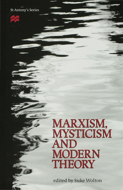 Marxism, Mysticism and Modern Theory - Suke Wolton