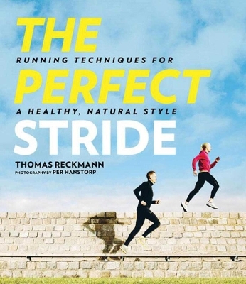 The Perfect Stride - Thomas Reckmann