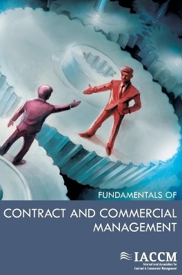 The IACCM Fundamentals of Contract and Commercial Management -  IACCM