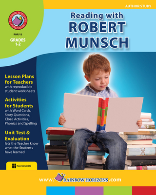 Reading with Robert Munsch (Author Study) Gr. 1-2