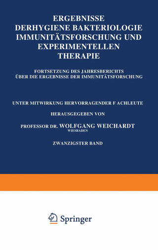 Ergebnisse der Hygiene Bakteriologie Immunitätsforschung und Experimentellen Therapie