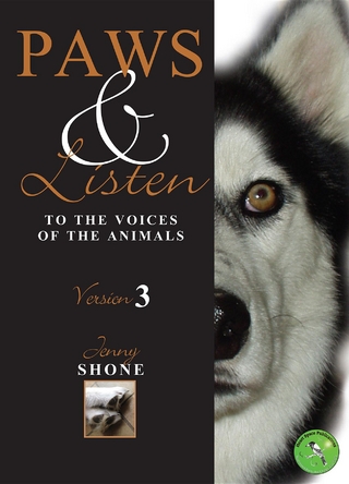 Paws & Listen : TO THE VOICES OF THE ANIMALS