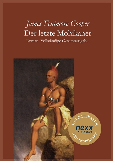Der letzte Mohikaner - James Fenimore Cooper