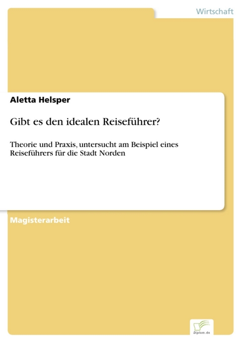 Gibt es den idealen Reiseführer? -  Aletta Helsper