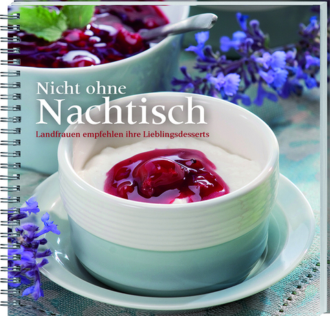 Nicht ohne Nachtisch - Merle Cramer, Elisabeth Budde