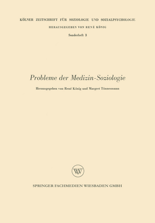 Probleme der Medizin-Soziologie