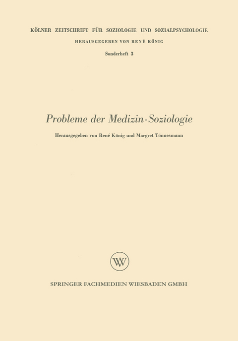 Probleme der Medizin-Soziologie - Rene K&ouml;nig