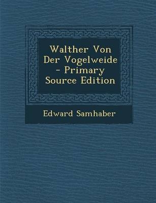 Walther Von Der Vogelweide
