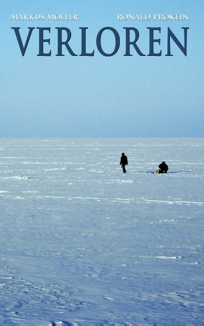 Verloren - Markus M&ouml;ller, Ronald Prokein