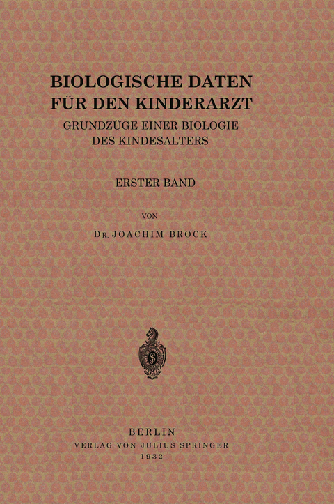 Biologische Daten f&uuml;r den Kinderarzt - Joachim Brock
