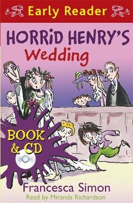 Horrid Henry's Wedding - Francesca Simon