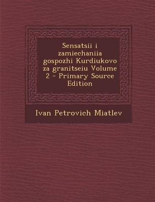 Sensatsii i zamiechaniia gospozhi Kurdiukovo za granitseiu; Volume 2