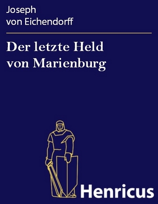 Der letzte Held von Marienburg