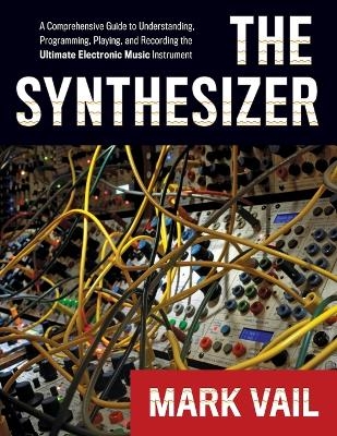 The Synthesizer - Mark Vail