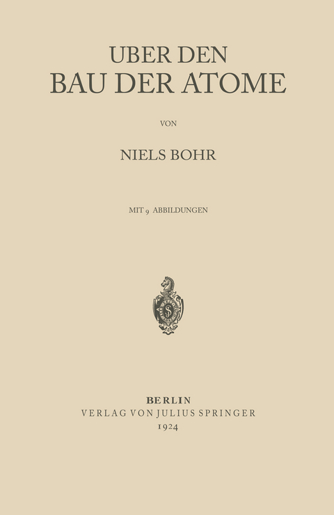 &Uuml;ber den Bau der Atome - Niels Bohr