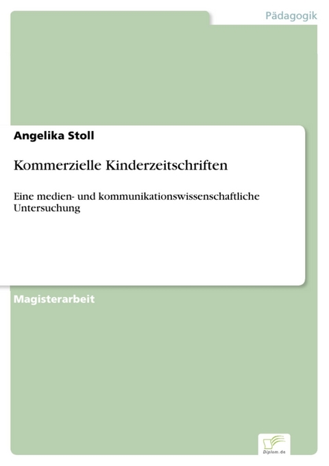 Kommerzielle Kinderzeitschriften -  Angelika Stoll