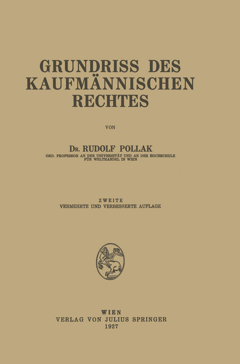 Grundriss des Kaufm&auml;nnischen Rechtes - Rudolf Pollak
