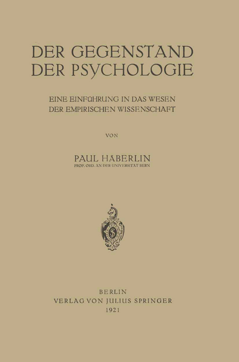 Der Gegenstand der Psychologie - Paul H&auml;berlin