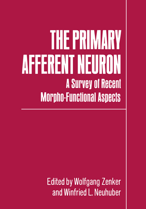 The Primary Afferent Neuron - 