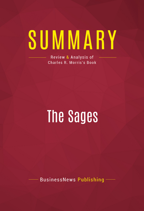 Summary: The Sages -  BusinessNews Publishing