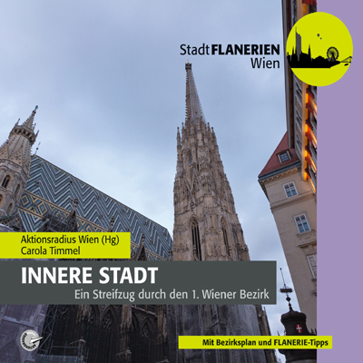 STADTFLANERIE Innere Stadt - Carola Timmel