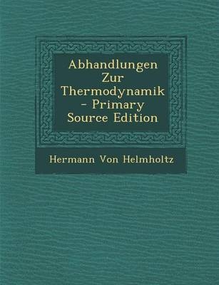Abhandlungen Zur Thermodynamik