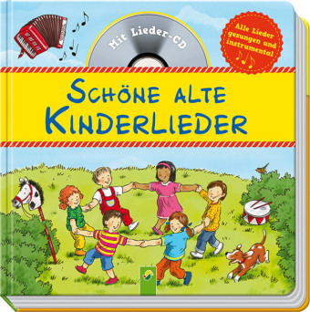 Sch&ouml;ne alte Kinderlieder