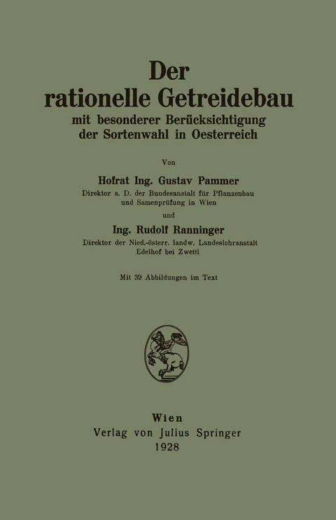 Der rationelle Getreidebau - Gustav Pammer, Rudolf Ranninger