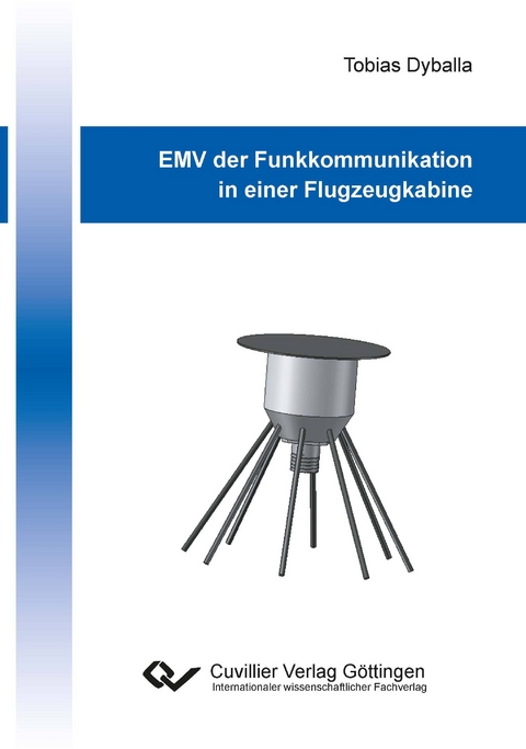 EMV der Funkkommunikation in einer Flugzeugkabine - Tobias Dyballa