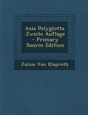 Asia Polyglotta. Zweite Auflage
