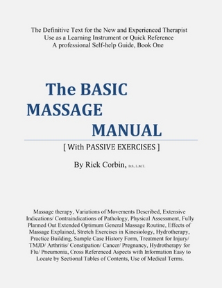 Basic Massage Manual [With Passive Exercises] Book One