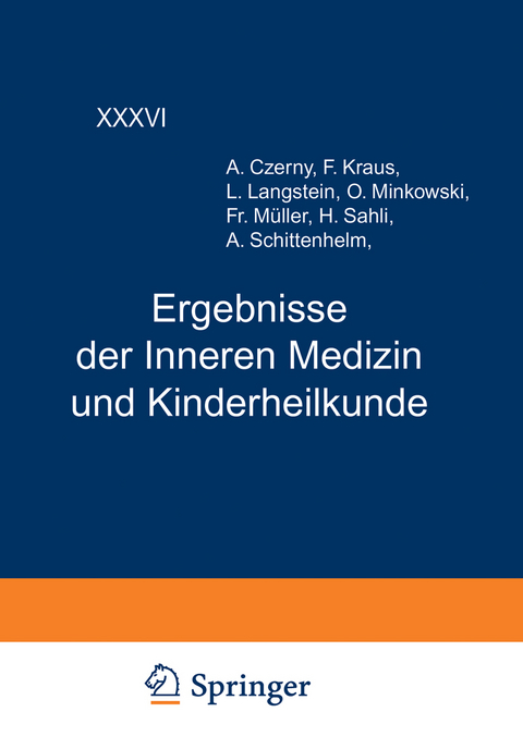 Ergebnisse der Inneren Medizin und Kinderheilkunde - L. Langstein, A. Schittenhelm