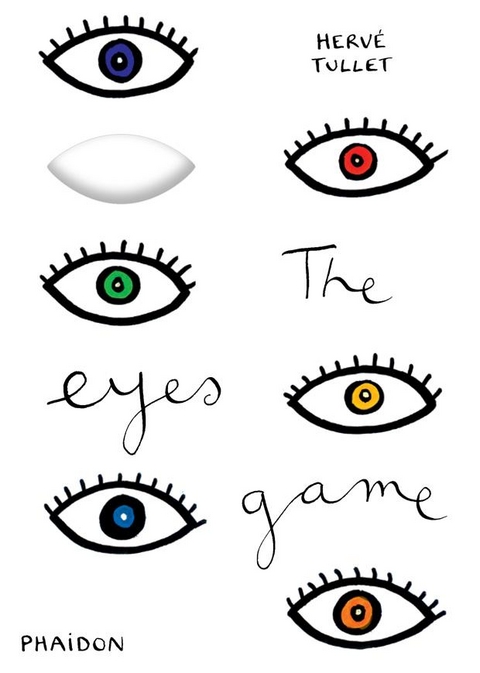 The Eyes Game - Herv&eacute; Tullet