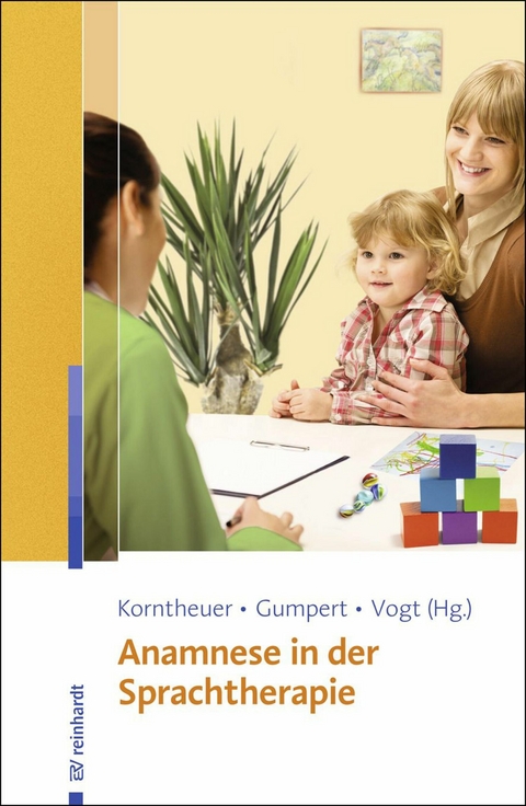 Anamnese in der Sprachtherapie - Petra Korntheuer