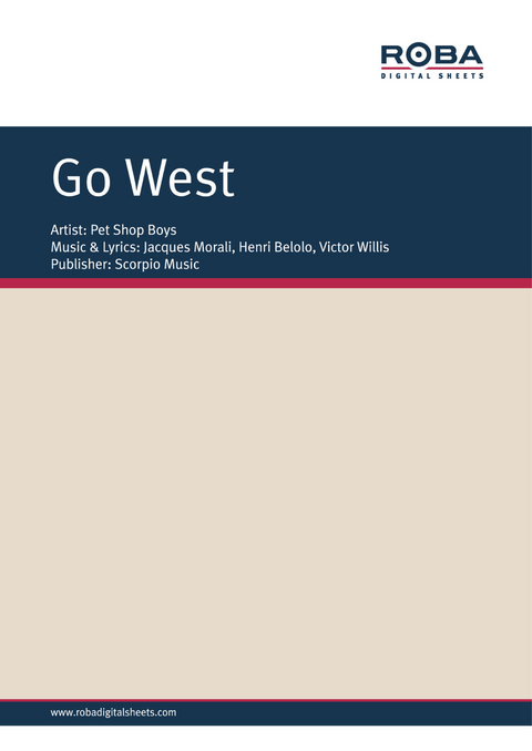 Go West - Jacques Morali, Henri Belolo, Victor Willis,  Pet Shop Boys