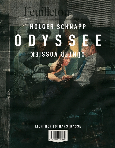Odyssee - G&uuml;nter Vossiek, Holger Schnapp