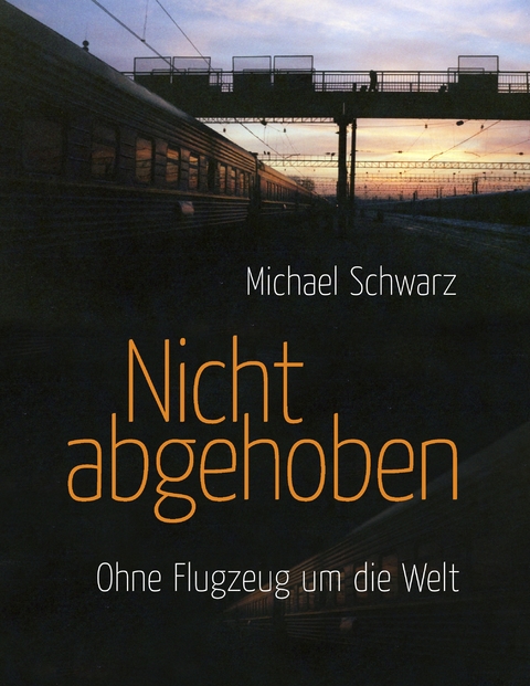 Nicht abgehoben - Michael Schwarz