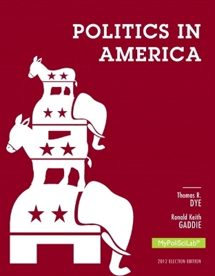 NEW MyLab Political Science with Pearson eText -- Standalone Access Card -- for Politics in America, 2012 Election Edition