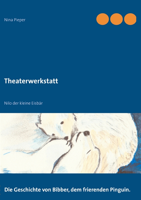 Theaterwerkstatt - Nina Pieper