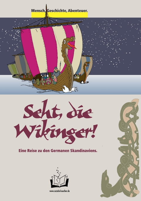 Seht, die Wikinger! - Thomas Bauer, Manfred Wirth