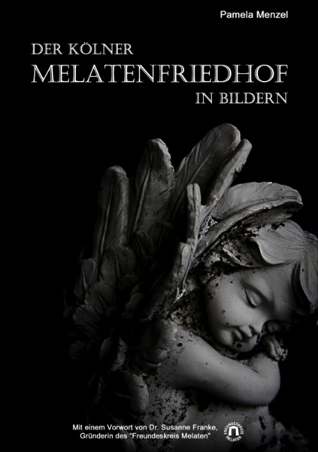 Der K&ouml;lner Melatenfriedhof in Bildern