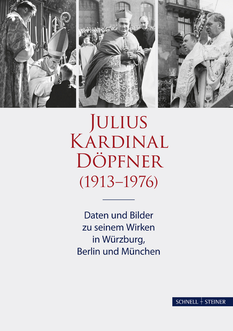 Julius Kardinal D&ouml;pfner (1913&ndash;1976) - 