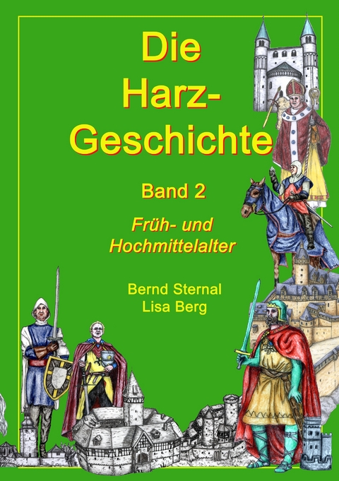 Die Harz - Geschichte 2 - Bernd Sternal, Lisa Berg