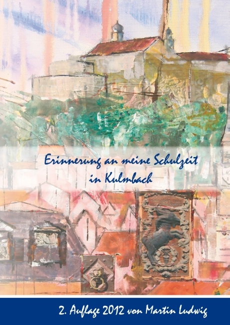 Erinnerung an meine Schulzeit in Kulmbach