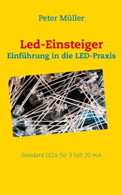 Led-Einsteiger - Peter M&uuml;ller