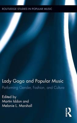 Lady Gaga and Popular Music - 