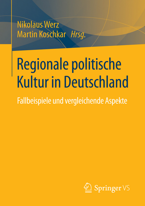 Regionale politische Kultur in Deutschland - 