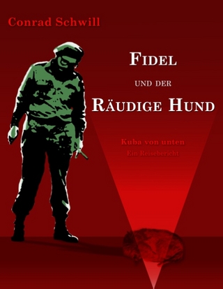 Fidel und der räudige Hund